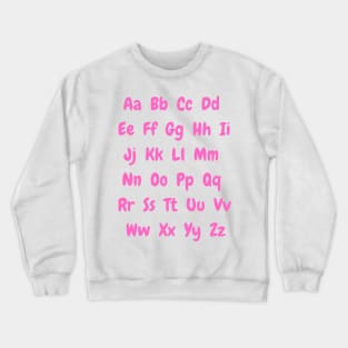 English alphabet in pink Crewneck Sweatshirt